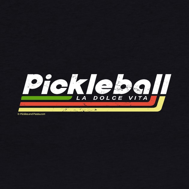 Retro 80's Pickleball "La dolce vita" Vintage - White Letters by picklesandpasta